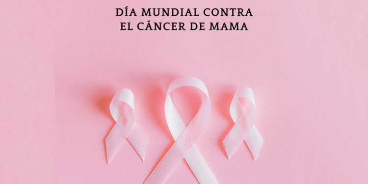 Día Mundial Contra el Cáncer de Mama