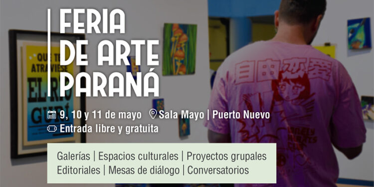 Llega la segunda edición de la Feria de Arte Paraná