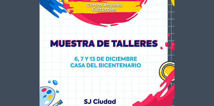 Muestra de los Talleres Culturales Anuales en San José