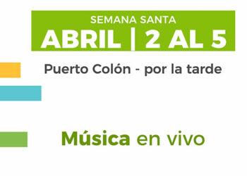 Colón presenta la grilla de música en vivo para Semana Santa en el Puerto