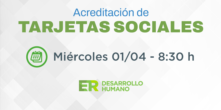 Este miércoles se acreditarán los fondos de las tarjetas sociales