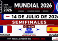 Hoy Francia vs. España, por la primer semifinal del Mundial 2026