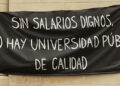 Paro universitario: docentes retoman las medidas de fuerza y habrá nuevas protestas en agosto