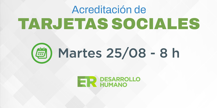 El martes se acreditan los fondos de las tarjetas sociales entrerrianas
