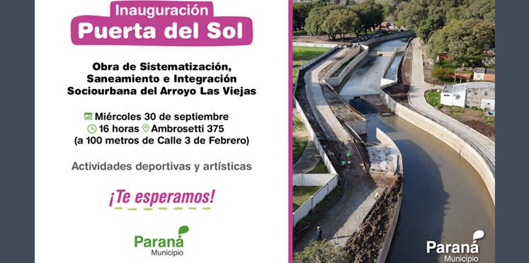 Paraná: Inauguran obras de saneamiento e integración urbana sobre el arroyo Las Viejas